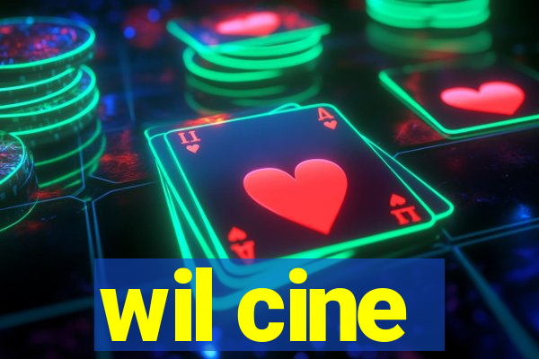 wil cine